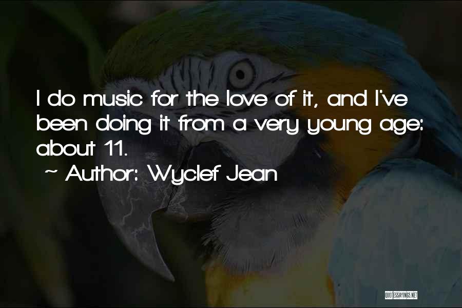Wyclef Jean Quotes 1088286
