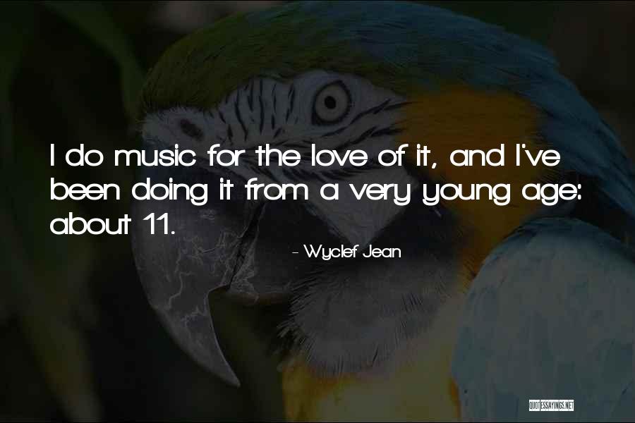 Wyclef Jean Quotes 1088286