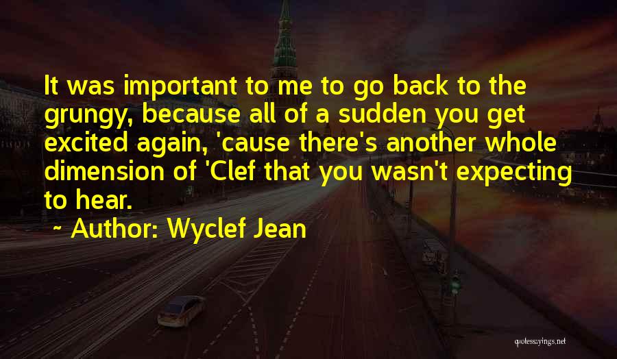 Wyclef Jean Quotes 1428379