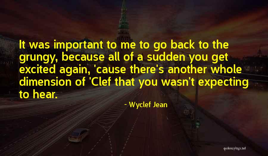 Wyclef Jean Quotes 1428379