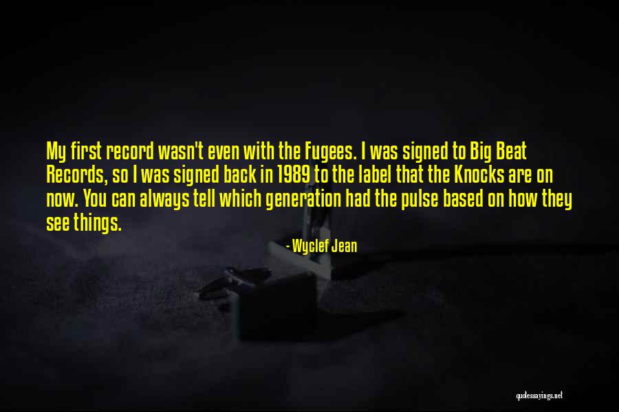 Wyclef Jean Quotes 1460671 Wyclef Jean Quotes 1460671