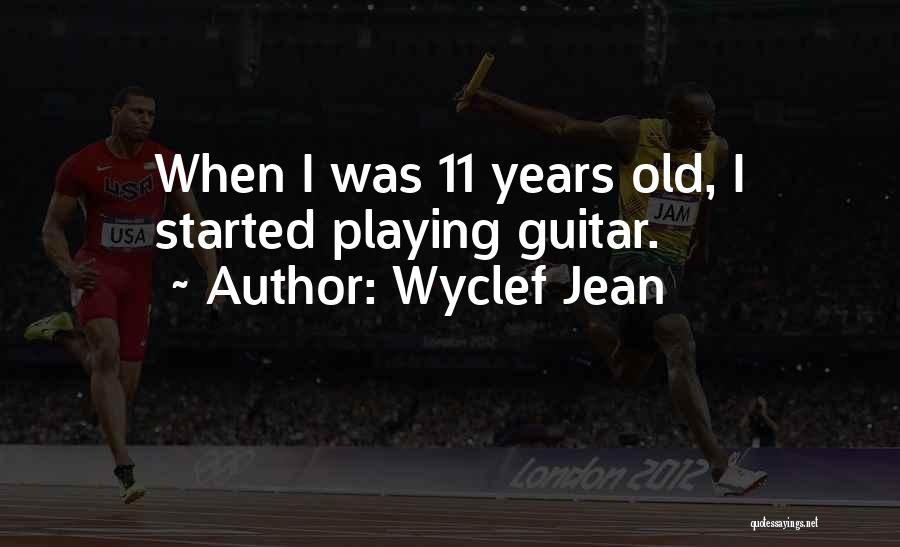 Wyclef Jean Quotes 1477952