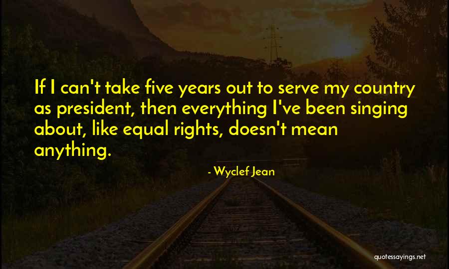 Wyclef Jean Quotes 1715153