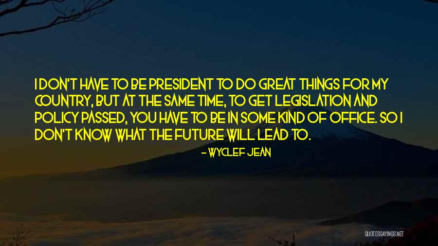 Wyclef Jean Quotes 2139055