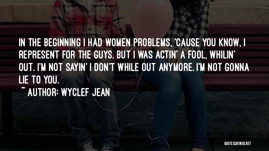 Wyclef Jean Quotes 2200058