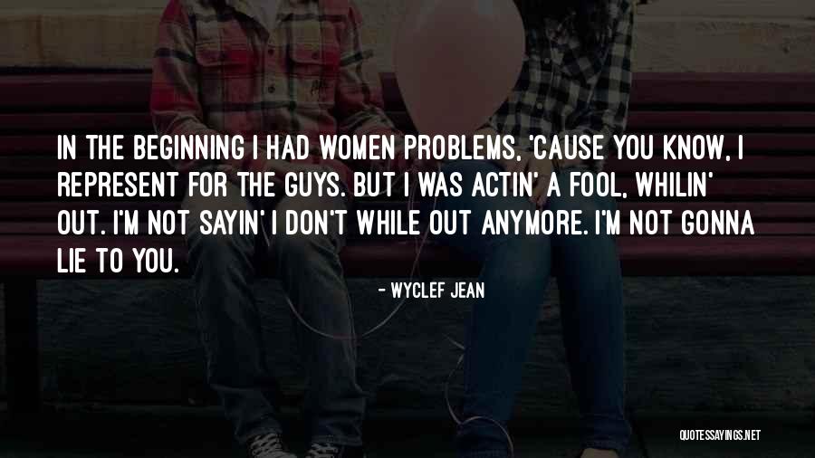 Wyclef Jean Quotes 2200058 Wyclef Jean Quotes 2200058