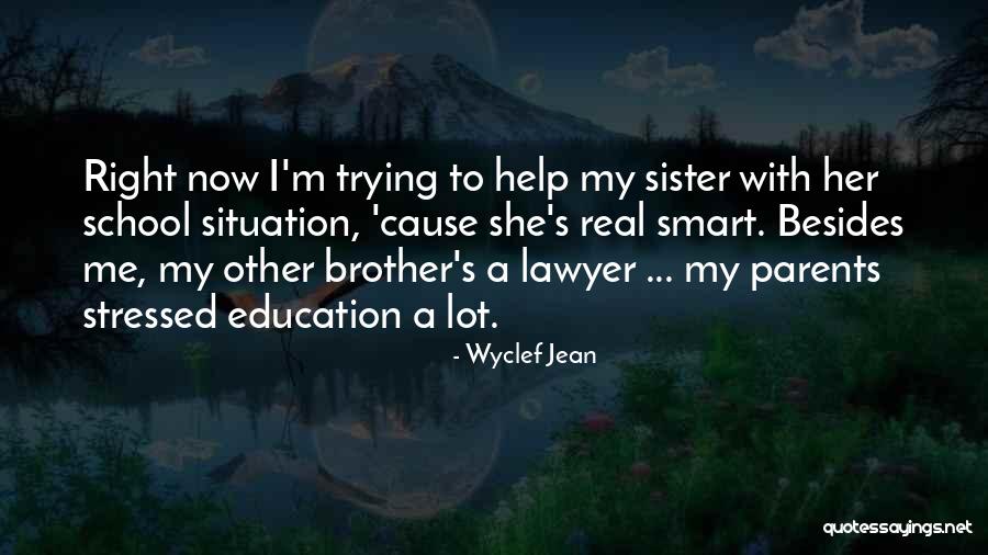 Wyclef Jean Quotes 433040 Wyclef Jean Quotes 433040
