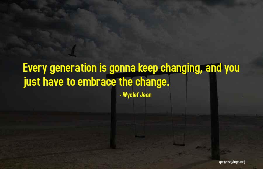 Wyclef Jean Quotes 784947 Wyclef Jean Quotes 784947
