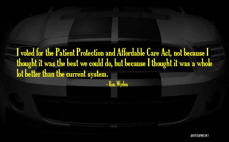 Wyden Ron Quotes By Ron Wyden Wyden Ron Quotes By Ron Wyden