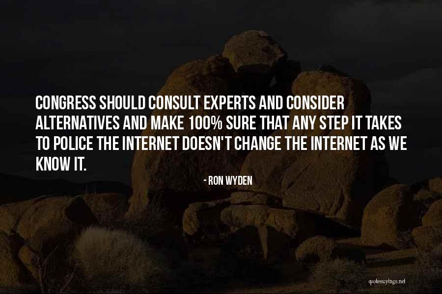 Wyden Ron Quotes By Ron Wyden Wyden Ron Quotes By Ron Wyden