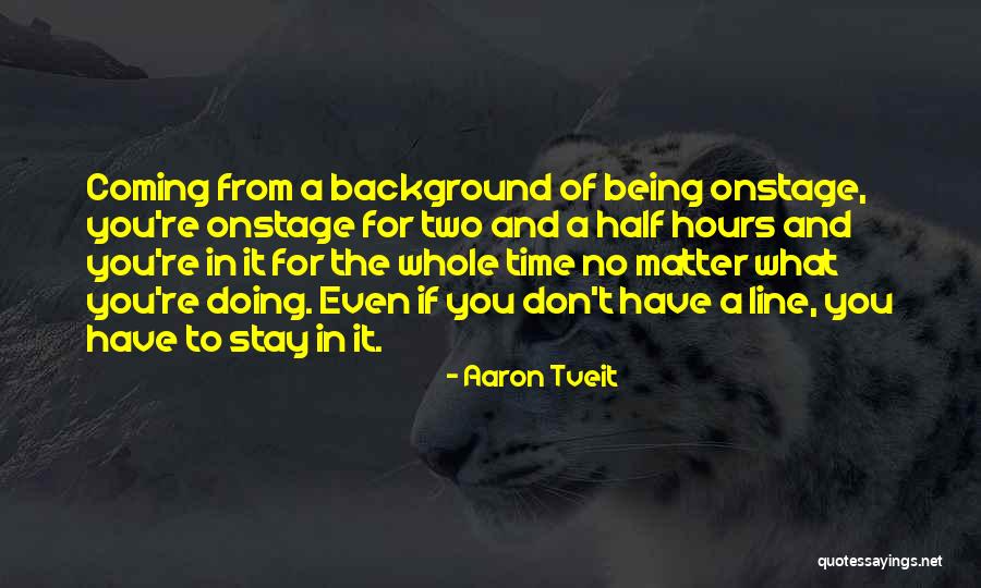 Wydruki Quotes By Aaron Tveit Wydruki Quotes By Aaron Tveit