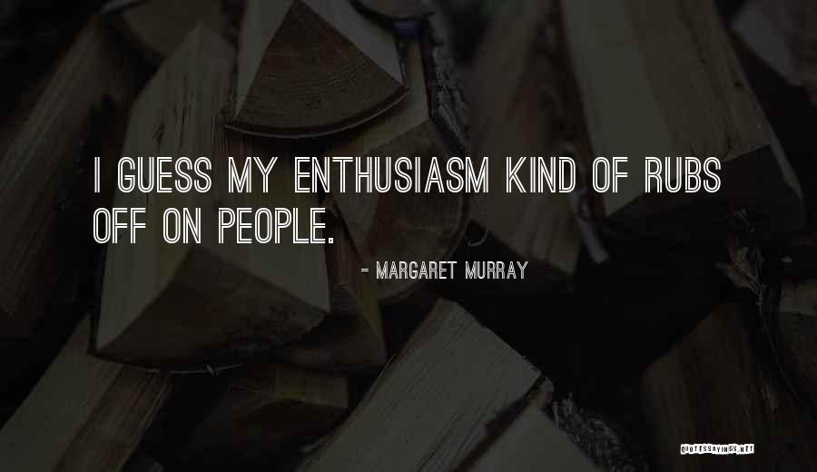 Wyers Law Quotes By Margaret Murray Wyers Law Quotes By Margaret Murray