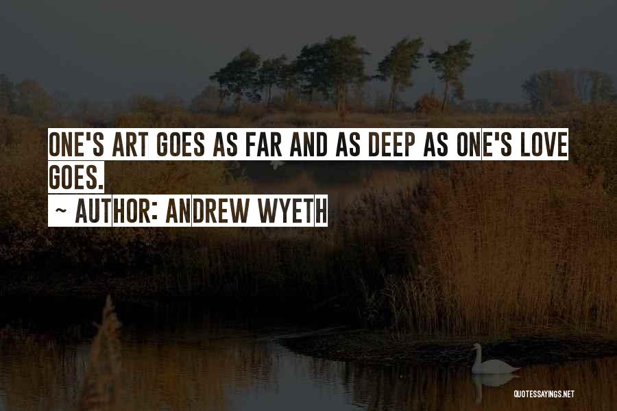 Wyeth Quotes By Andrew Wyeth