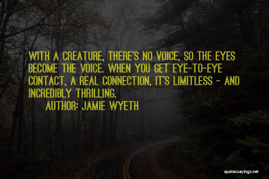 Wyeth Quotes By Jamie Wyeth