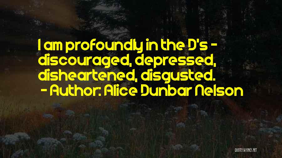 Wygrana Quotes By Alice Dunbar Nelson