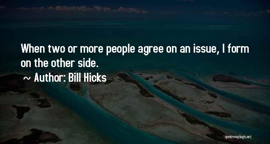 Wygrana Quotes By Bill Hicks