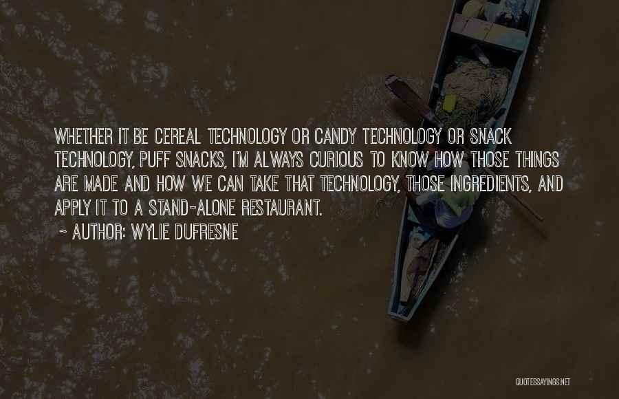 Wylie Dufresne Quotes 1009300