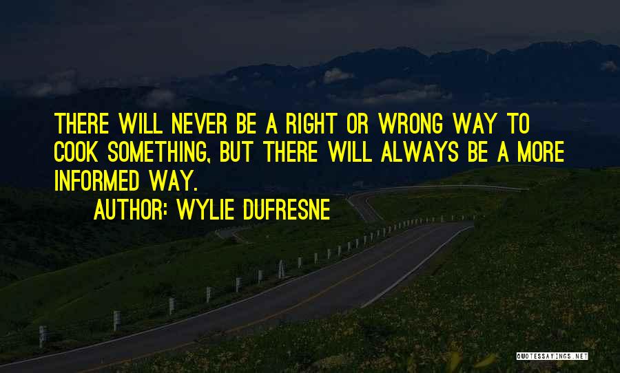 Wylie Dufresne Quotes 1461039