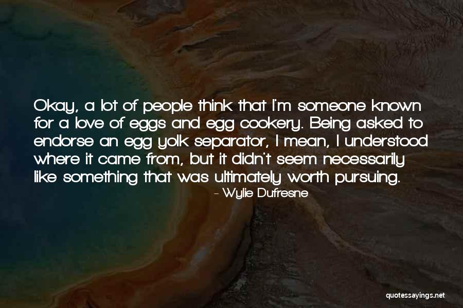 Wylie Quotes By Wylie Dufresne Wylie Quotes By Wylie Dufresne