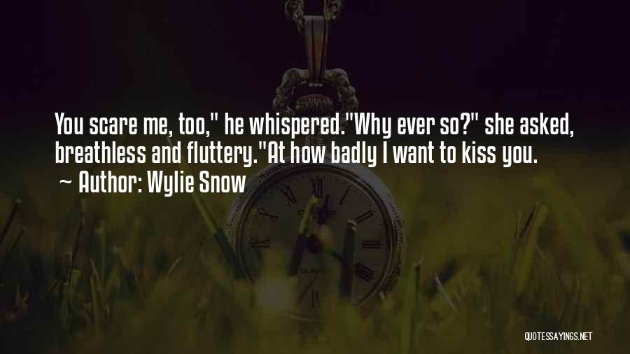 Wylie Snow Quotes 2245765