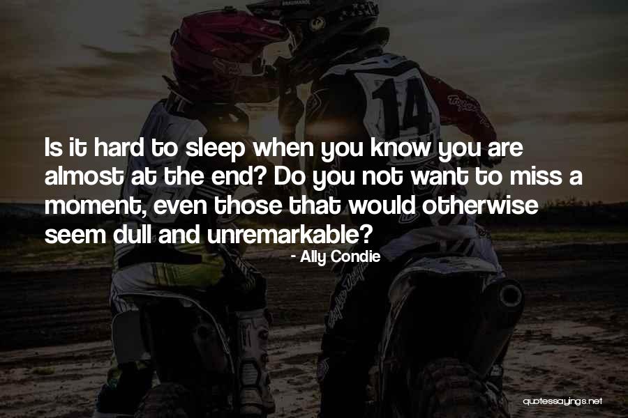 Wylies Baths Quotes By Ally Condie Wylies Baths Quotes By Ally Condie