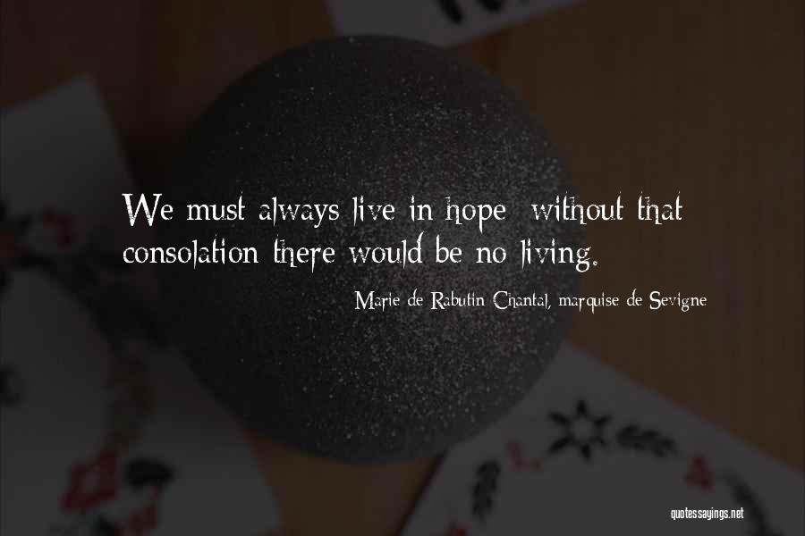 Wyly Gray Quotes By Marie De Rabutin-Chantal, Marquise De Sevigne Wyly Gray Quotes By Marie De Rabutin-Chantal, Marquise De Sevigne