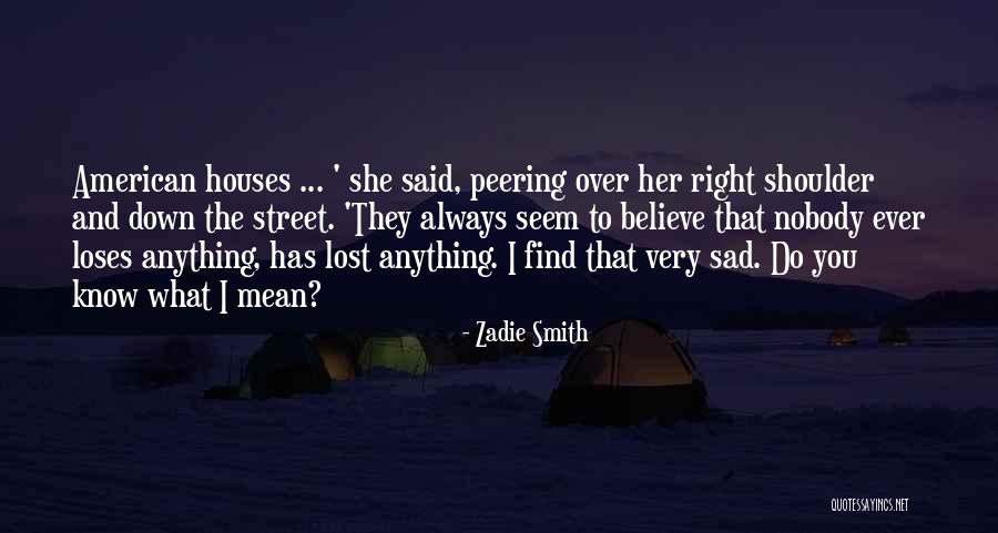 Wyly Gray Quotes By Zadie Smith Wyly Gray Quotes By Zadie Smith