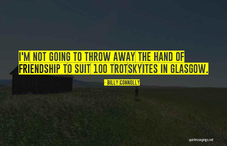 Wymara Turks Quotes By Billy Connolly Wymara Turks Quotes By Billy Connolly
