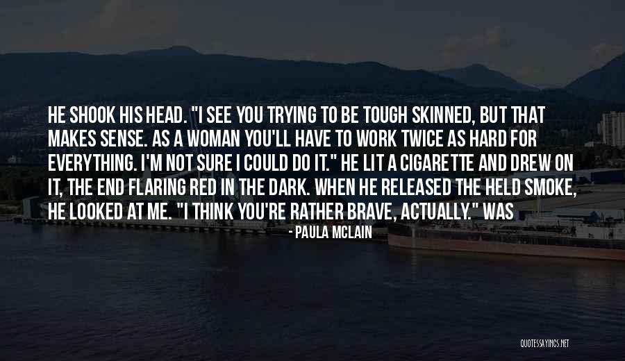 Wynagrodzenia W Quotes By Paula McLain Wynagrodzenia W Quotes By Paula McLain