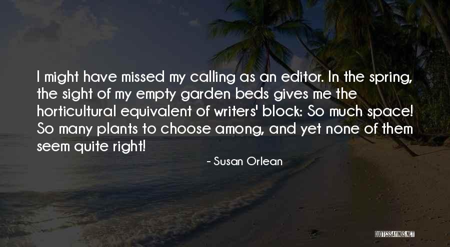 Wyndell Campbell Quotes By Susan Orlean Wyndell Campbell Quotes By Susan Orlean