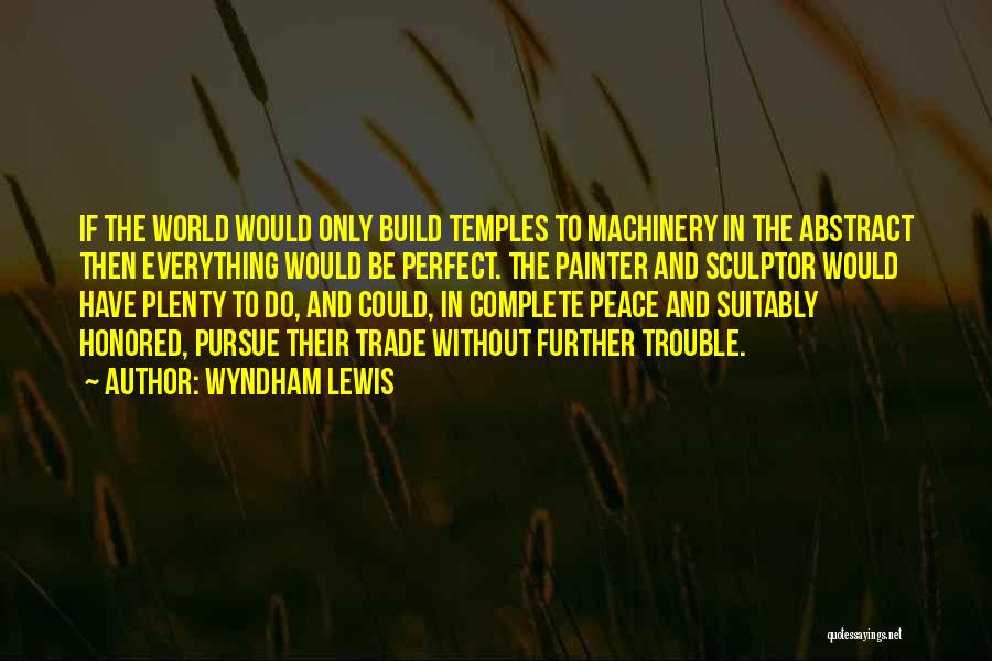 Wyndham Lewis Quotes 1545566