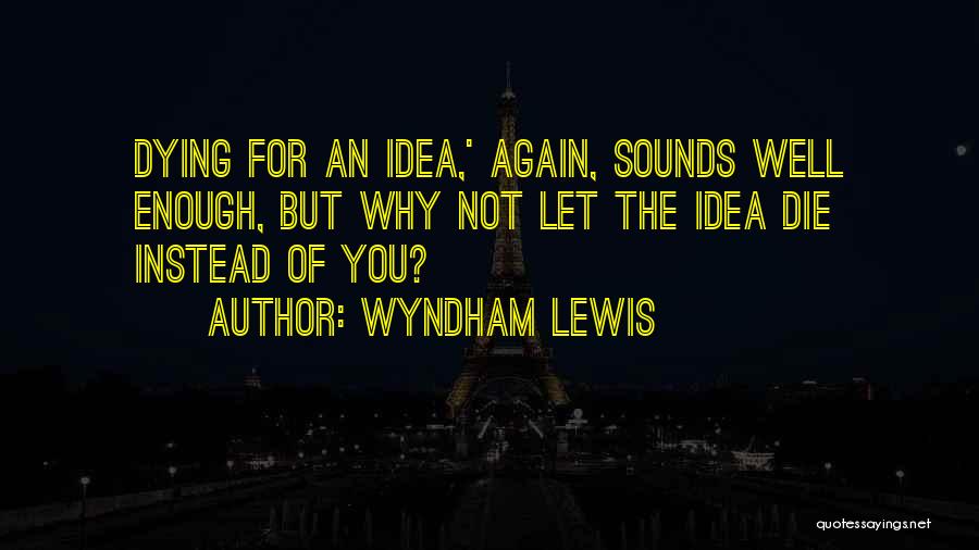 Wyndham Lewis Quotes 568002