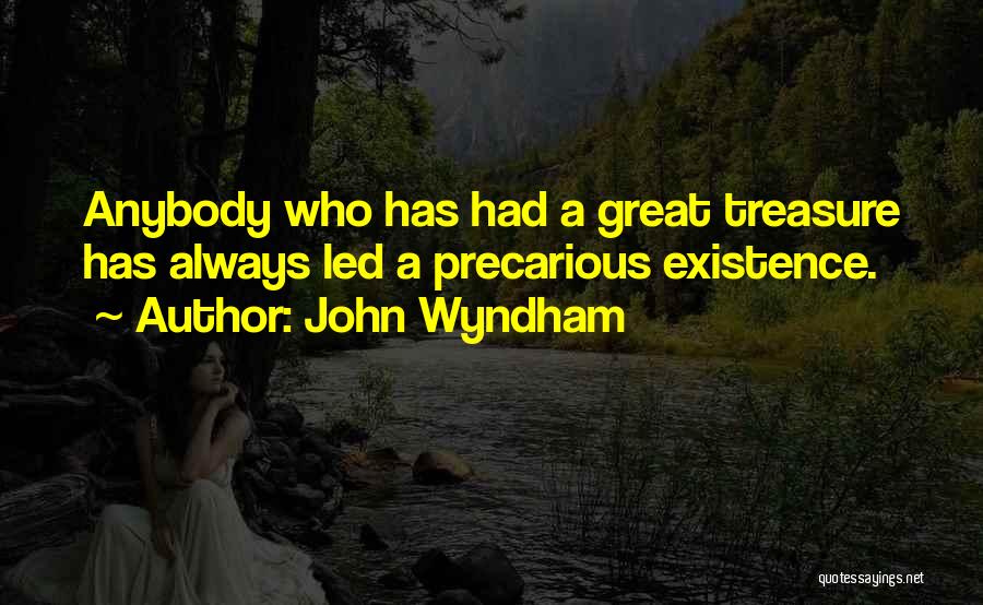 Wyndham Quotes By John Wyndham