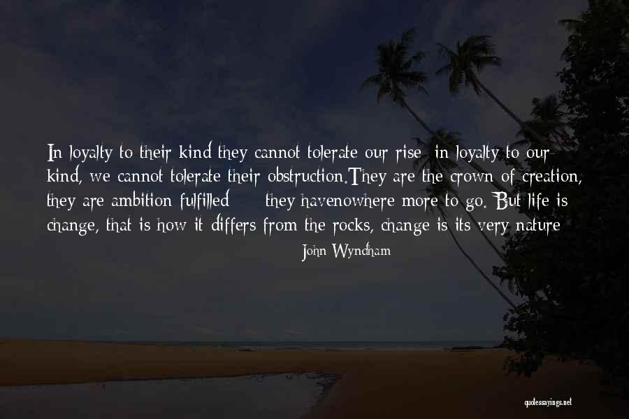 Wyndham Quotes By John Wyndham