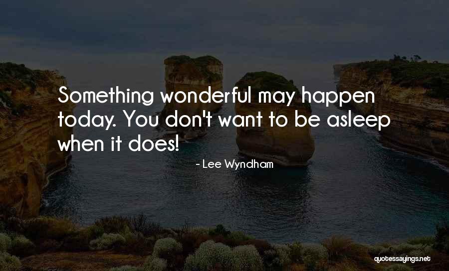 Wyndham Quotes By Lee Wyndham