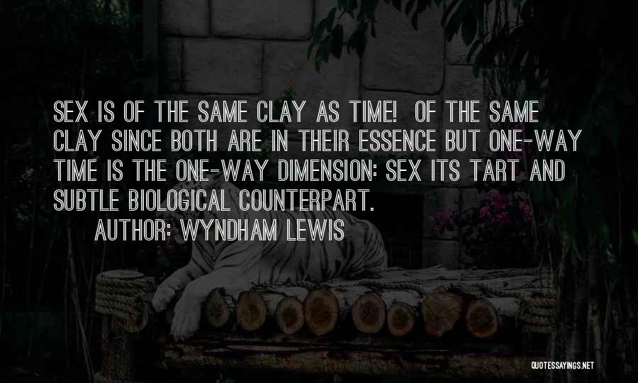 Wyndham Quotes By Wyndham Lewis