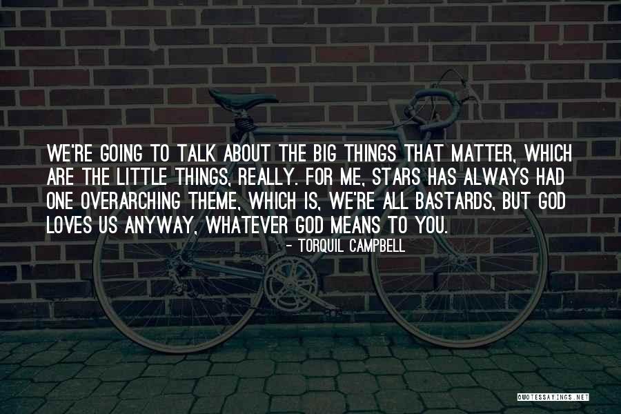 Wyndlea Quotes By Torquil Campbell Wyndlea Quotes By Torquil Campbell