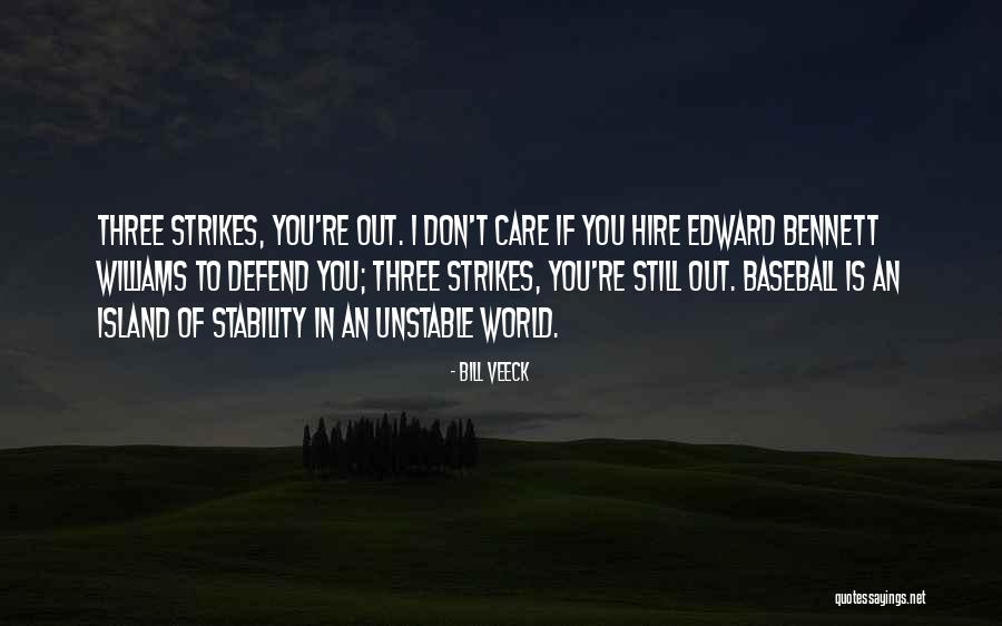 Wynen Broederlijk Quotes By Bill Veeck Wynen Broederlijk Quotes By Bill Veeck