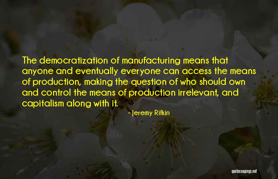 Wynette Illinois Quotes By Jeremy Rifkin Wynette Illinois Quotes By Jeremy Rifkin