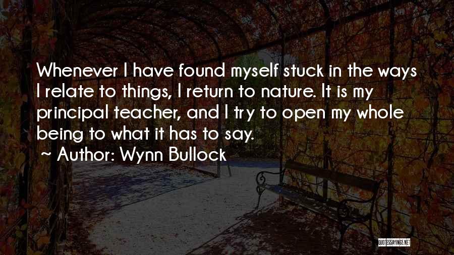 Wynn Bullock Quotes 1609835