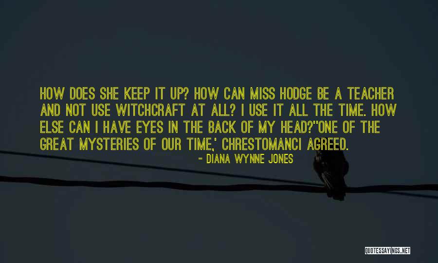 Wynne Jones Quotes By Diana Wynne Jones Wynne Jones Quotes By Diana Wynne Jones