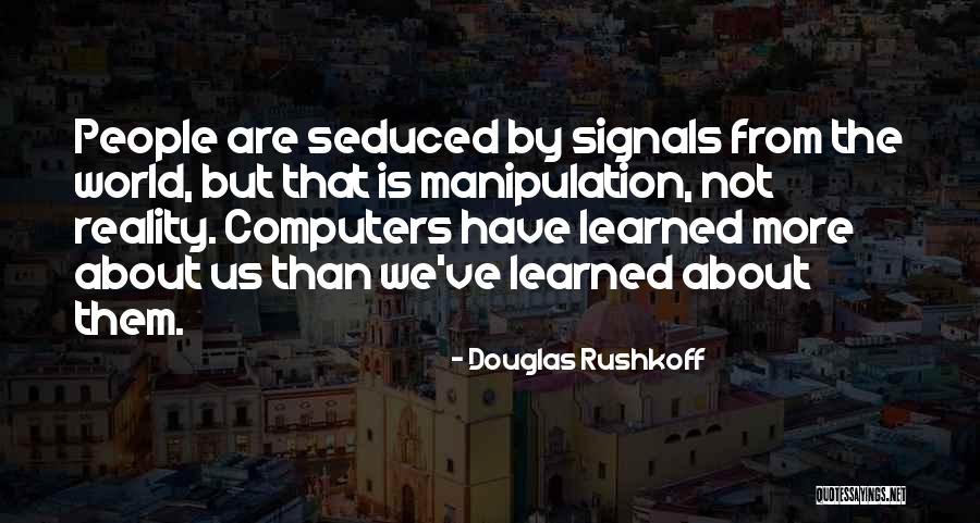 Wynns Oil Quotes By Douglas Rushkoff Wynns Oil Quotes By Douglas Rushkoff