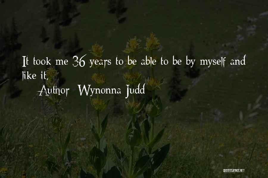 Wynonna Quotes By Wynonna Judd