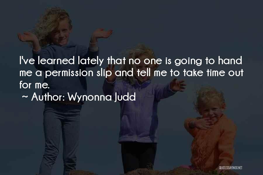 Wynonna Quotes By Wynonna Judd