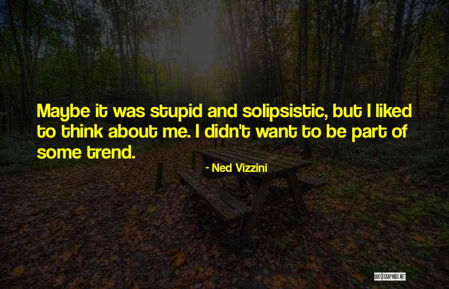 Wynstan Screens Quotes By Ned Vizzini Wynstan Screens Quotes By Ned Vizzini
