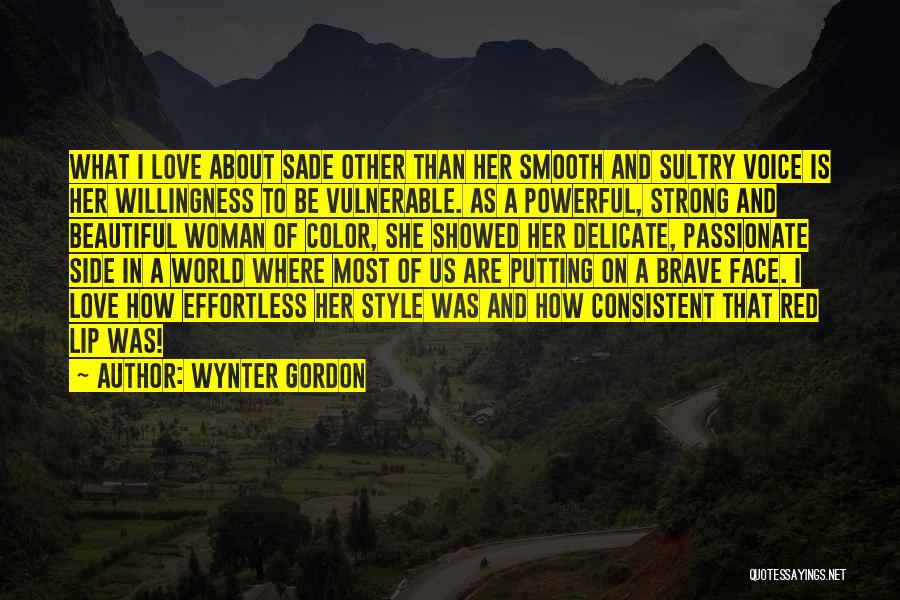 Wynter Gordon Quotes 553161