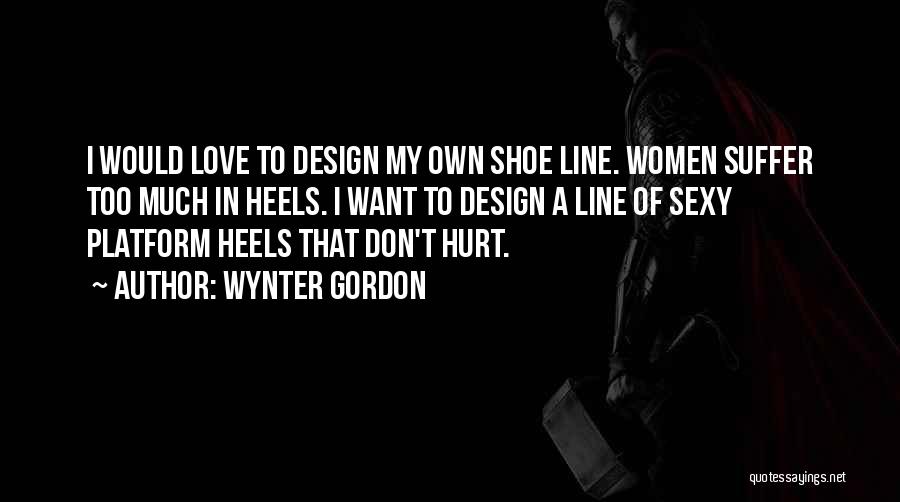 Wynter Gordon Quotes 671666