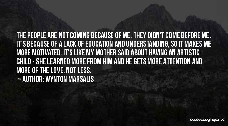 Wynton Marsalis Quotes 1006852