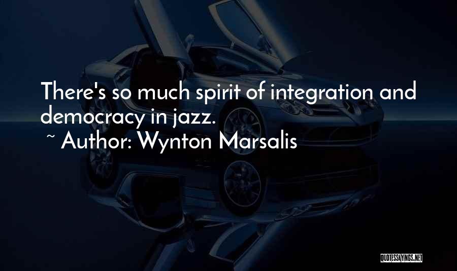 Wynton Marsalis Quotes 1210186