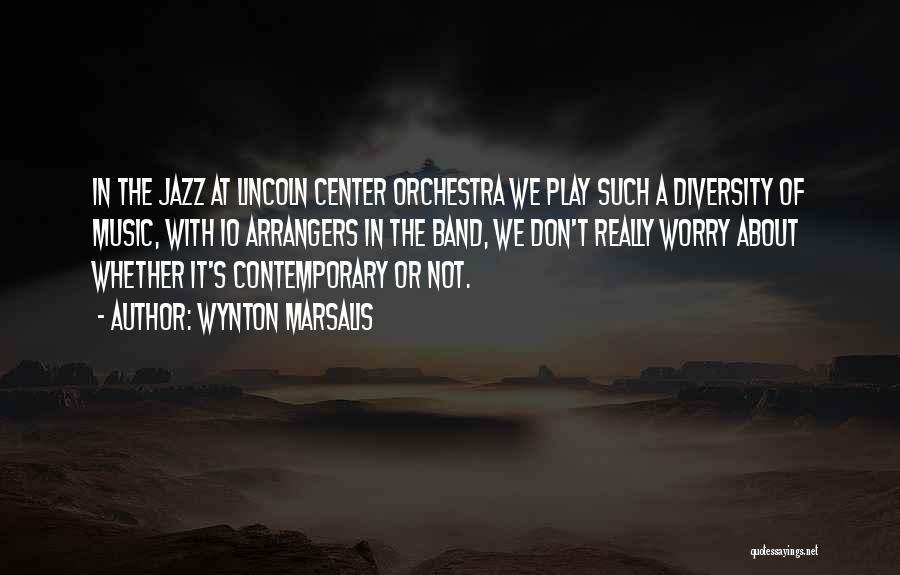 Wynton Marsalis Quotes 1214342